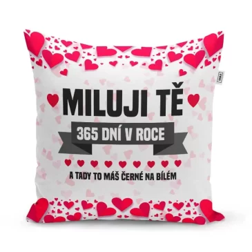 Sablio Polštář Miluji Tě 365 dní v roce: 40×40 cm