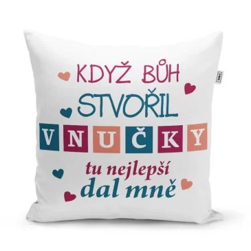 Sablio Polštář Když Bůh stvořil vnučky: 40×40 cm