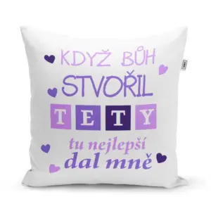 Polštářek s potiskem - Když Bůh stvořil tety - 40 x 40 cm - Sablio